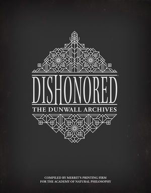 Dishonored : The Dunwall Archives image