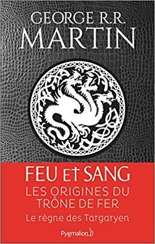 Feu et Sang - Les Origines du Trône de fer, tome 1 image