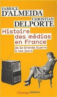 Histoire des médias en France : de la Grande Guerre à nos jours image
