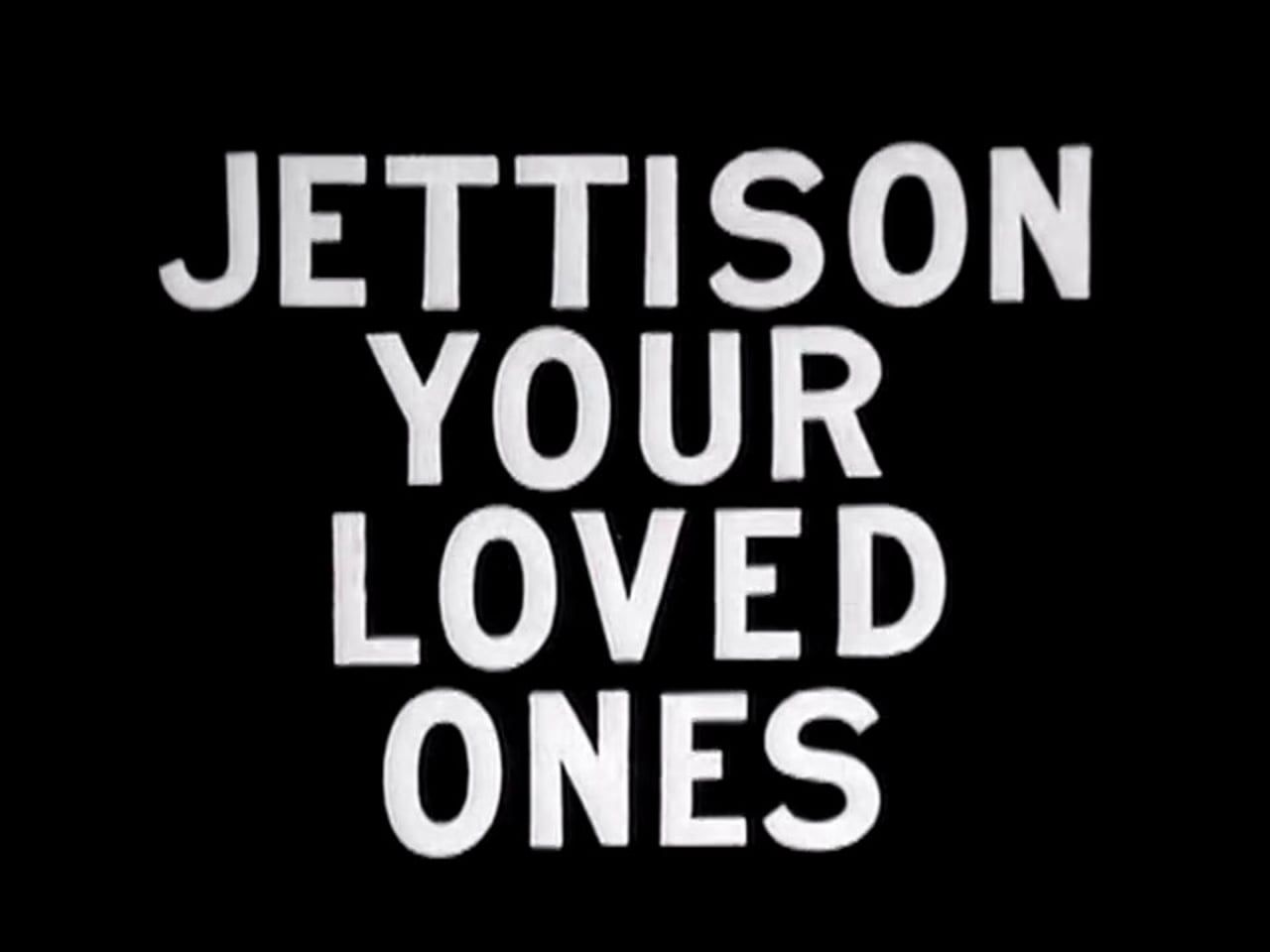 Jettison Your Loved Ones image