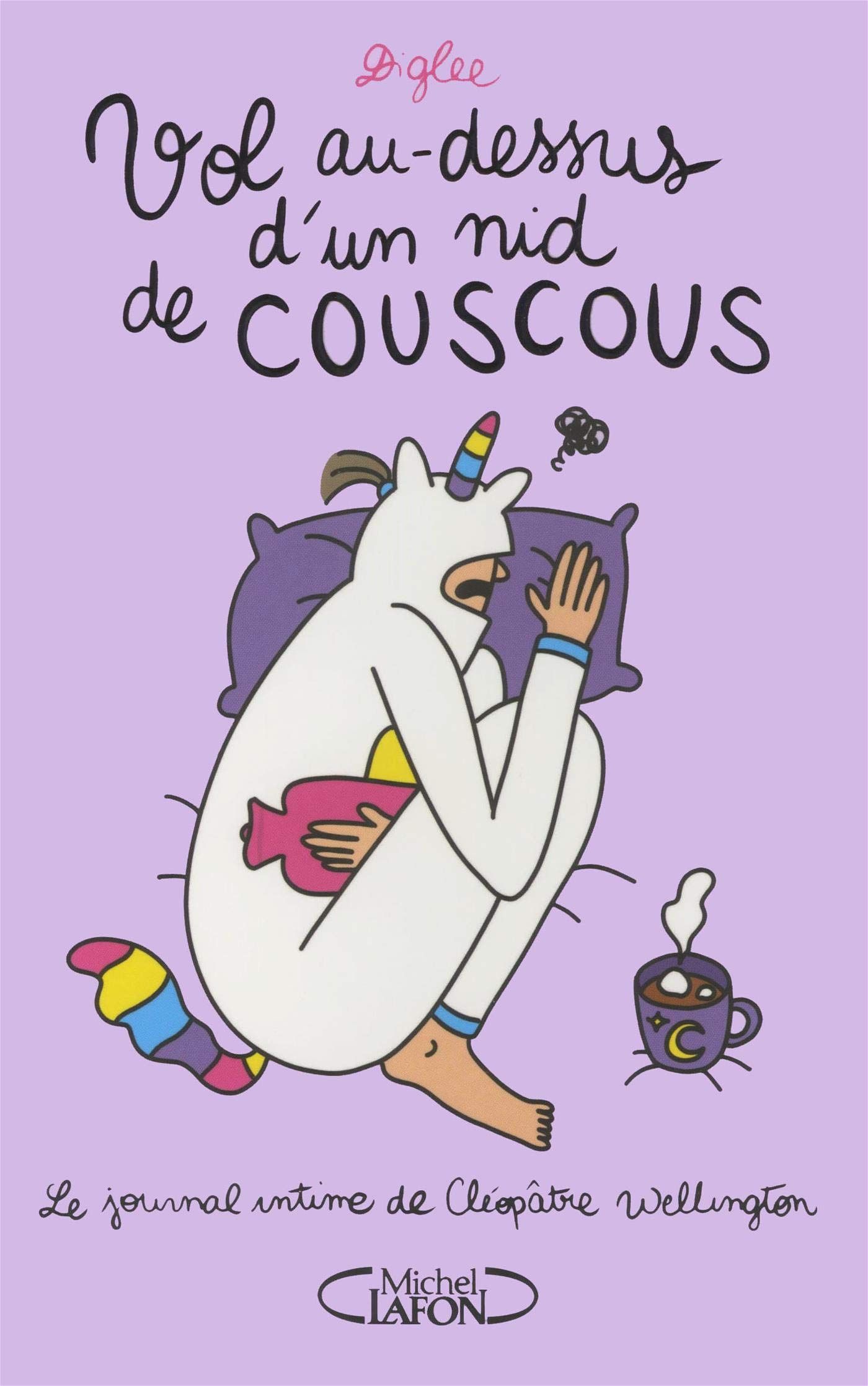 Le journal intime de Cléopâtre Wellington - Tome 3 : Vol au-dessus d'un nid de couscous image