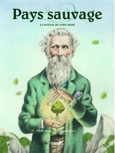 Pays sauvage : la poésie de John Muir image
